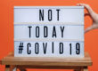 not today covid19